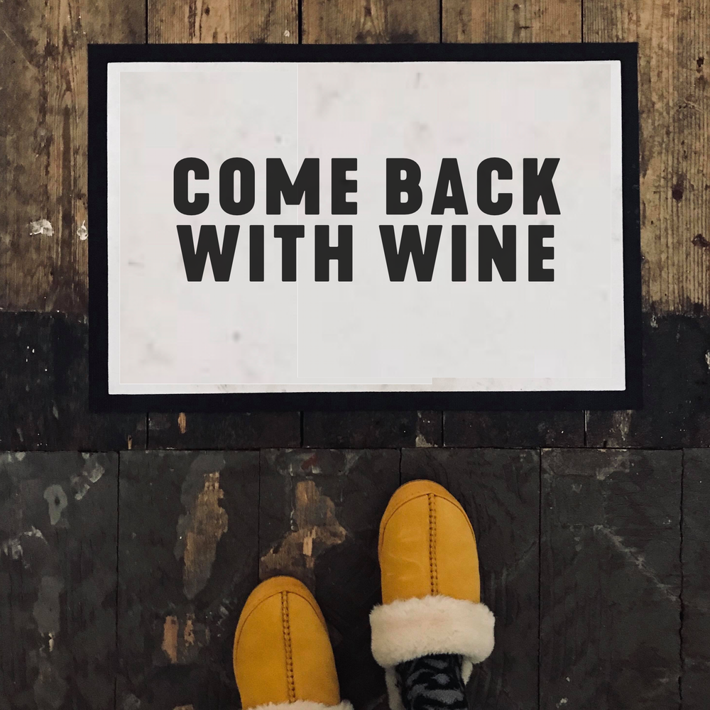 Come Back With Wine Door Mat #1 image